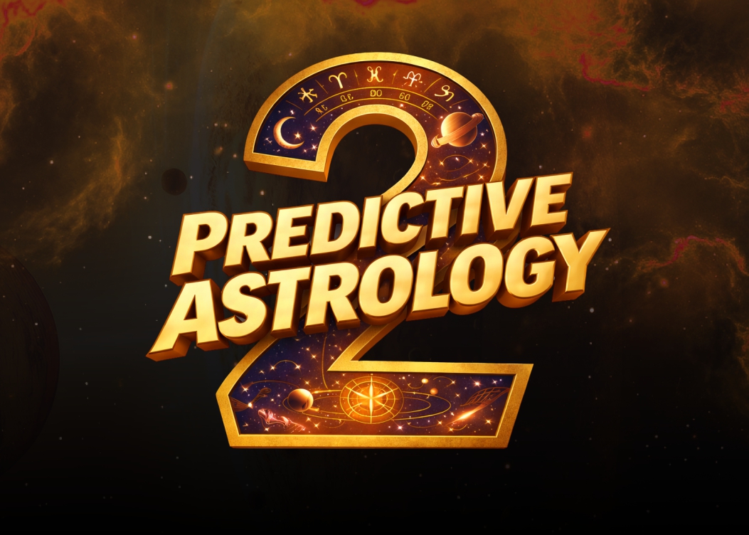 Predictive Astrology Course – Part 2 (Advanced)